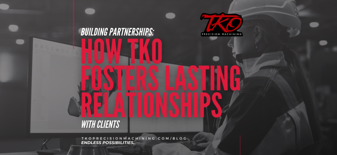 How TKO Fosters Lasting Relationships
